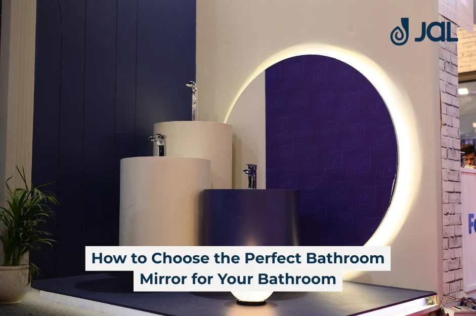 How to Choose the Perfect Bathroom Mirror for Your Bathroom
