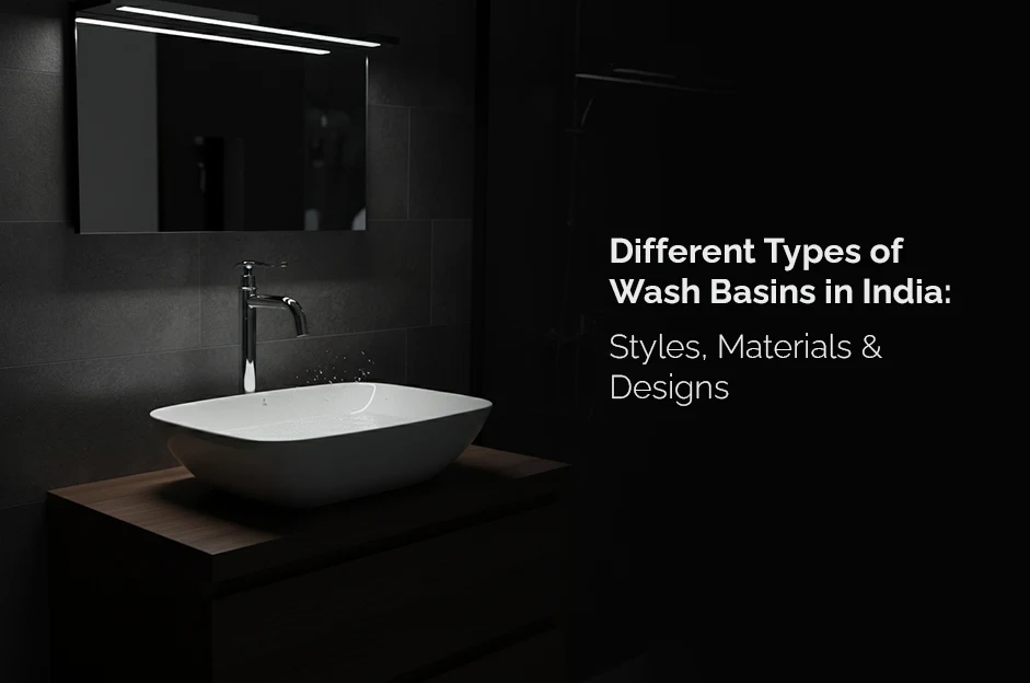 DIfferent Types of Wash Basins in India - JAL Bath Fittings